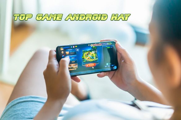 top game android hay