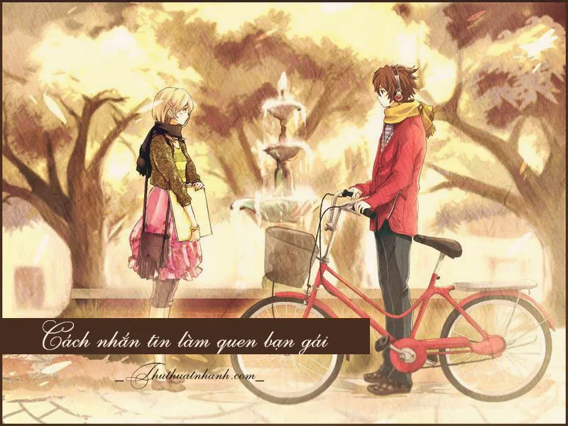 cách nhắn tin làm quen gái - tán gái