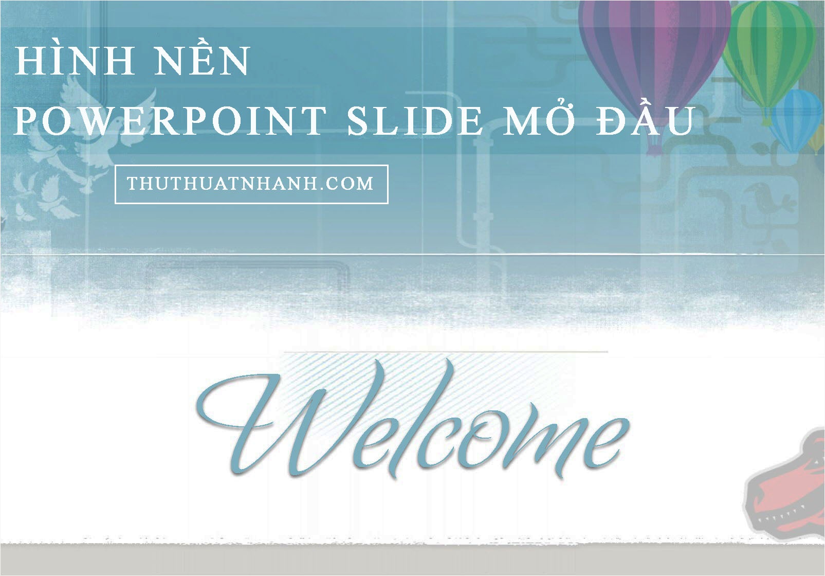 Những Hình Nền Powerpoint Slide Mở Đầu Ấn Tượng