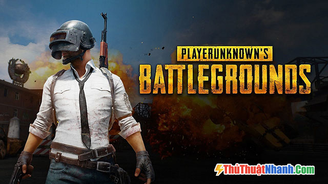 Game online PC hay PlayerUnknown’s Battlegrounds (PUBG)