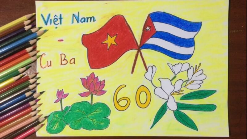 Vẽ tranh tình hữu nghị Việt Nam và Cuba chi tiết nhất