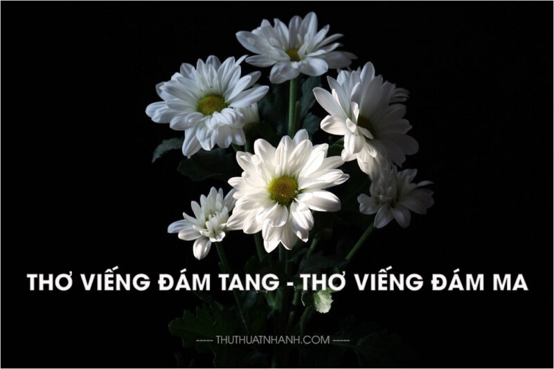 Thơ viếng đám tang( thơ viếng đám ma)