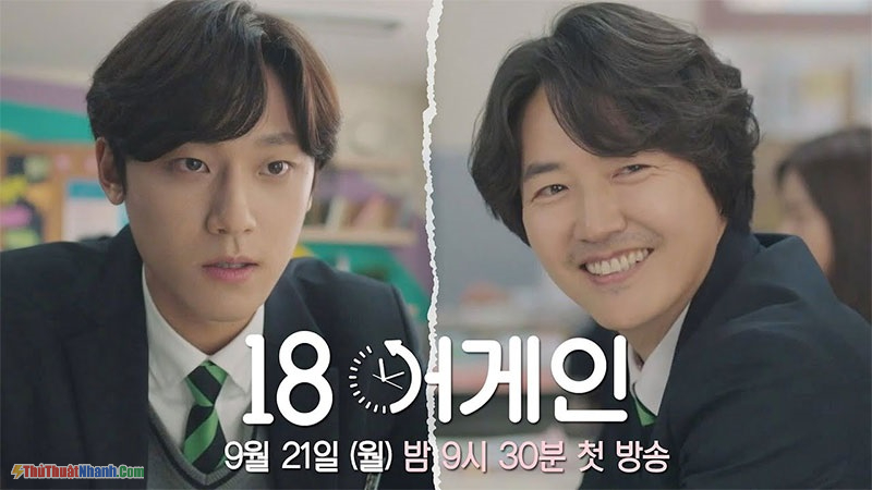 Phim học đường Hàn Quốc - 18 Again – Trở Lại Tuổi 18