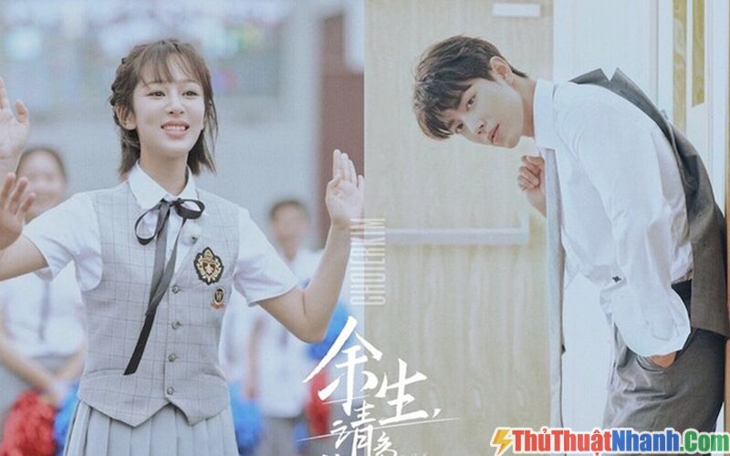 top phim học đường Trung Quốc Dư Sinh Xin Chỉ Giáo Nhiều Hơn – The Oath Of Love (2020)