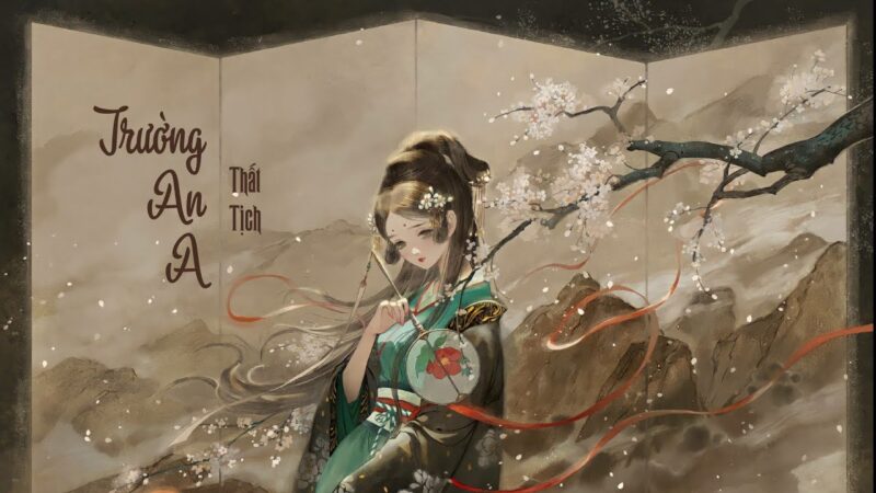 Tranh cổ phong trường an a