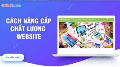 Cách nâng cấp chất lượng website