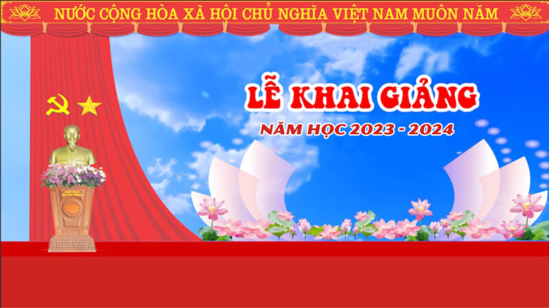 Phông lễ khai giảng cực đẹp